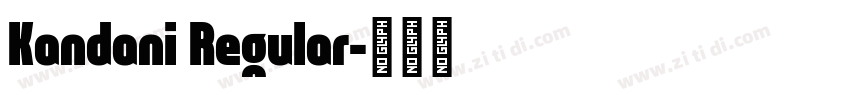 Kandani Regular字体转换